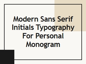 Modern Sans Serif Monogram Initial Typography