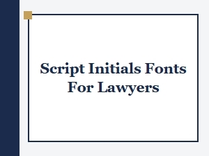 Refined Script Initials for Legal Professionals